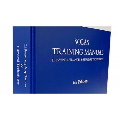 New for 2021 ! The SOLAS LSA Training Manual - 4th Edition !!