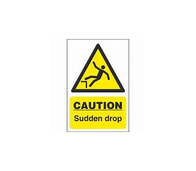 Caution Sudden Drop sign