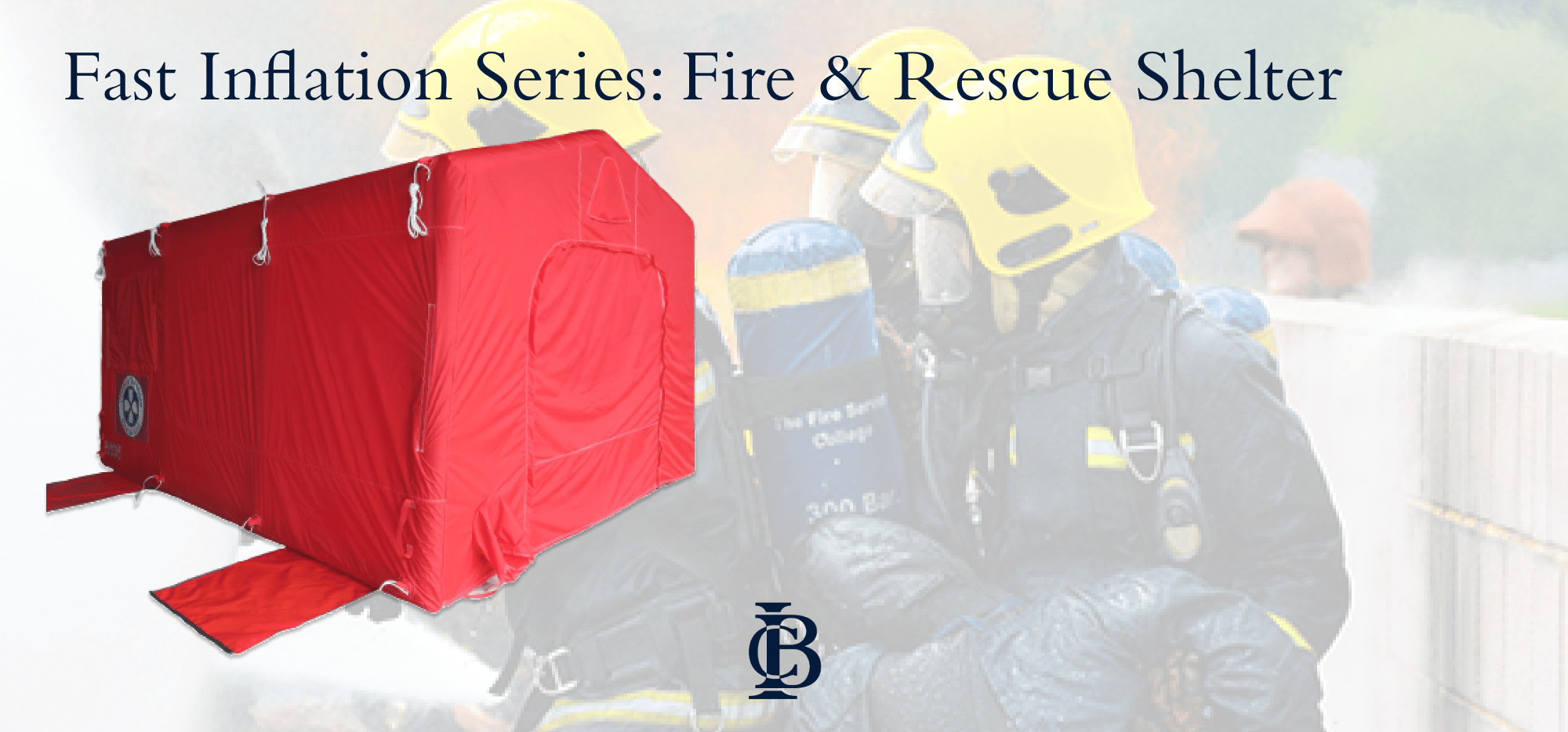 Fast Inflation Series: Fire & Rescue Shelter