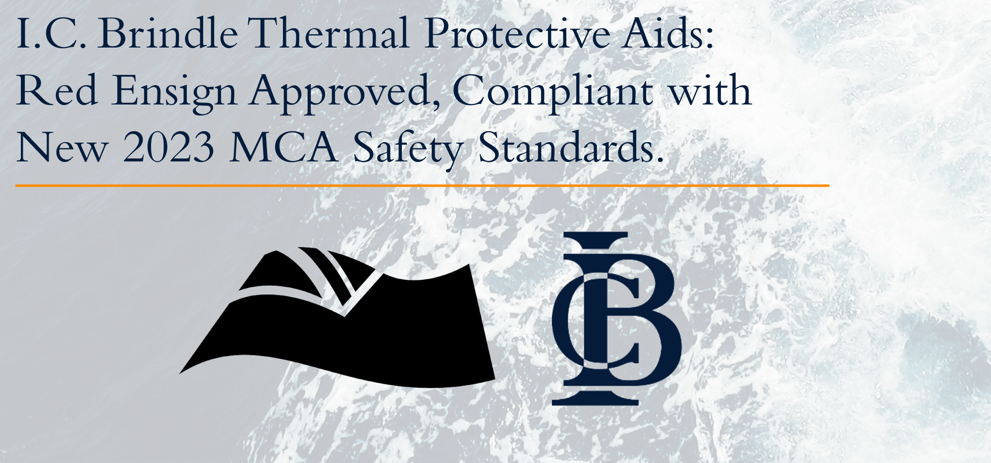 I.C. Brindle & Co Ltd: Red Ensign Approved, Compliant with New 2023 MCA Safety Standards