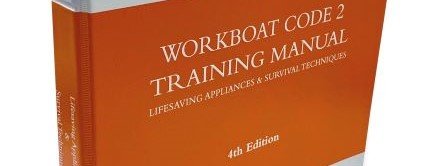 NEW for 2021 !! The 'Workboat Code 2' Training Manual